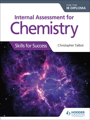 cover image of Internal Assessment for Chemistry for the IB Diploma